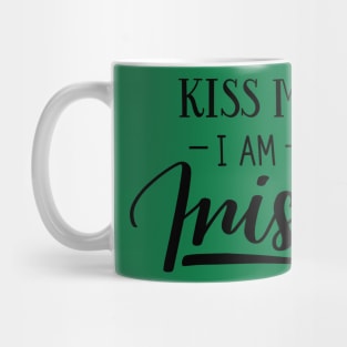 Kiss me I'm Irish Mug